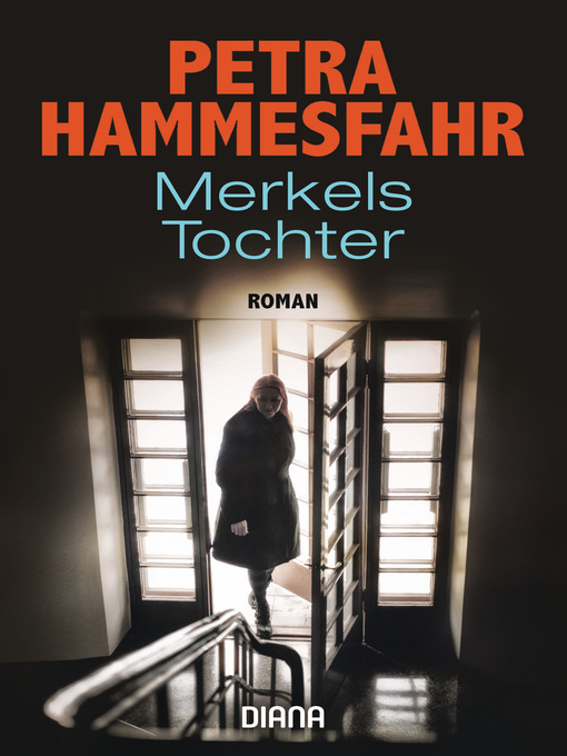 Title details for Merkels Tochter by Petra Hammesfahr - Available